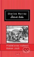 Kniha: Štěstí lidu (Charles Murray). Dauphin, 2014 Kniha: Štěstí lidu (Charles Murray). Dauphin, 2014