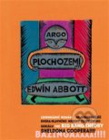 Plochozemí - Edwin Abbott, Argo, 2014