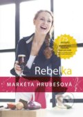 Kniha: Rebelka (Markéta Hrubešová). Měšťanský pivovar Havlíčkův Brod, 2014 Kniha: Rebelka (Markéta Hrubešová). Měšťanský pivovar Havlíčkův Brod, 2014