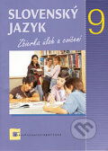 Kniha: Slovenský jazyk 9 (Jarmila Krajčovičová). Orbis Pictus Istropolitana Kniha: Slovenský jazyk 9 (Jarmila Krajčovičová). Orbis Pictus Istropolitana