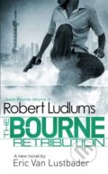 The Bourne Retribution - Robert Ludlum, Eric Van Lustbader, Orion, 2014