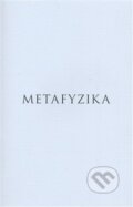 Kniha: Metafyzika (Aristoteles). Rezek, 2008 Kniha: Metafyzika (Aristoteles). Rezek, 2008
