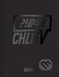 Kniha: Zomri: Chliev (ZOMRI). ZOMRI, 2022 Kniha: Zomri: Chliev (ZOMRI). ZOMRI, 2022