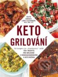 Kniha: Keto grilování (Faith Gorsky a Lara Clevenger). IFP Publishing, 2022 Kniha: Keto grilování (Faith Gorsky a Lara Clevenger). IFP Publishing, 2022