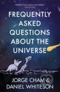 Kniha: Frequently Asked Questions About the Universe (Daniel Whiteson). John Murray, 2023 Kniha: Frequently Asked Questions About the Universe (Daniel Whiteson). John Murray, 2023