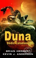 Kniha: Duna: Dědic Caladanu (Brian Herbert a Kevin J. Anderson). Baronet, 2023 Kniha: Duna: Dědic Caladanu (Brian Herbert a Kevin J. Anderson). Baronet, 2023