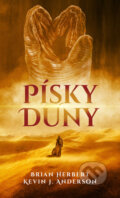 Kniha: Písky Duny (Brian Herbert a Kevin J. Anderson). Baronet, 2023 Kniha: Písky Duny (Brian Herbert a Kevin J. Anderson). Baronet, 2023