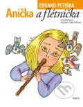 Kniha: Anička a flétnička (Eduard Petiška). Pikola, 2022 Kniha: Anička a flétnička (Eduard Petiška). Pikola, 2022