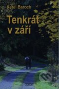 Kniha: Tenkrát v září (Karel Baroch). Nava, 2022 Kniha: Tenkrát v září (Karel Baroch). Nava, 2022