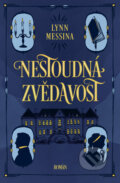 E-kniha: Nestoudná zvědavost (Lynn Messina), 2022 E-kniha: Nestoudná zvědavost (Lynn Messina), 2022