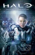 Kniha: Halo: Initiation And Escalation (Brian Reed, Christopher Schlerf a Duffy Boudreau). Dark Horse, 2022 Kniha: Halo: Initiation And Escalation (Brian Reed, Christopher Schlerf a Duffy Boudreau). Dark Horse, 2022
