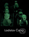 Kniha: Ladislav Čarný (Jana Geržová, Daniela Čarná a Juraj Čarný). Kruh súčasného umenia Profil, 2022 Kniha: Ladislav Čarný (Jana Geržová, Daniela Čarná a Juraj Čarný). Kruh súčasného umenia Profil, 2022