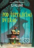 Kniha: Pod šeptajícími dveřmi (TJ Klune), 2022 Kniha: Pod šeptajícími dveřmi (TJ Klune), 2022