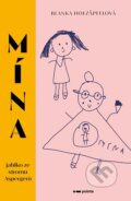 Kniha: Mína - jablko ze stromu Aspergerů (Blanka Holzäpfelová). Pointa, 2022 Kniha: Mína - jablko ze stromu Aspergerů (Blanka Holzäpfelová). Pointa, 2022