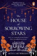 Kniha: The House of Sorrowing Stars (Beth Cartwright). Cornerstone, 2023 Kniha: The House of Sorrowing Stars (Beth Cartwright). Cornerstone, 2023