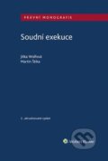 Kniha: Soudní exekuce (Jitka Wolfová a Martin Štika). Wolters Kluwer ČR, 2022 Kniha: Soudní exekuce (Jitka Wolfová a Martin Štika). Wolters Kluwer ČR, 2022
