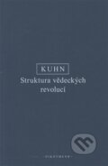 Kniha: Struktura vědeckých revolucí (Thomas S. Kuhn). OIKOYMENH, 2022 Kniha: Struktura vědeckých revolucí (Thomas S. Kuhn). OIKOYMENH, 2022