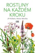 Kniha: Rostliny na každém kroku (Jiří Kolbek a Václav Větvička). Granit, 2022 Kniha: Rostliny na každém kroku (Jiří Kolbek a Václav Větvička). Granit, 2022