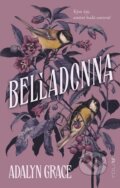 Kniha: Belladonna (Adalyn Grace), 2023 Kniha: Belladonna (Adalyn Grace), 2023