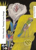 Kniha: Twenty Love Poems and a Song of Despair (Pablo Neruda). HAK, 2023 Kniha: Twenty Love Poems and a Song of Despair (Pablo Neruda). HAK, 2023