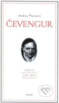 Kniha: Čevengur (Andrej Platonov). Dauphin, 2022 Kniha: Čevengur (Andrej Platonov). Dauphin, 2022