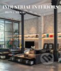Kniha: Industrial Interiors : Iron & Wood (David Andreu Bach). Loft Publications, 2022 Kniha: Industrial Interiors : Iron & Wood (David Andreu Bach). Loft Publications, 2022