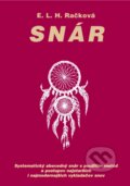 Kniha: Snár (E.L.H. Račková). Nová Práca, 2022 Kniha: Snár (E.L.H. Račková). Nová Práca, 2022
