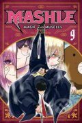Kniha: Mashle: Magic and Muscles 9 (Hajime Komoto). Viz Media, 2022 Kniha: Mashle: Magic and Muscles 9 (Hajime Komoto). Viz Media, 2022