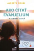 E-kniha: Ako čítať evanjelium (Alberto Maggi) E-kniha: Ako čítať evanjelium (Alberto Maggi)