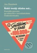 Kniha: Řidič tvrdý chleba má... (Jan Štemberk). Karolinum, 2022 Kniha: Řidič tvrdý chleba má... (Jan Štemberk). Karolinum, 2022