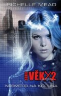 Kniha: Věk X2: Nesmrtelná koruna (Richelle Mead). Domino, 2014 Kniha: Věk X2: Nesmrtelná koruna (Richelle Mead). Domino, 2014