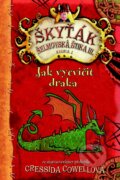 Kniha: Jak vycvičit draka (Cressida Cowell). Brio, 2014 Kniha: Jak vycvičit draka (Cressida Cowell). Brio, 2014