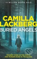 Kniha: Buried Angels (Camilla Läckberg). HarperCollins, 2014 Kniha: Buried Angels (Camilla Läckberg). HarperCollins, 2014