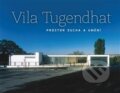 Kniha: Vila Tugendhat – prostor ducha a umění (Jan Sedlák). Fotep, 2014 Kniha: Vila Tugendhat – prostor ducha a umění (Jan Sedlák). Fotep, 2014