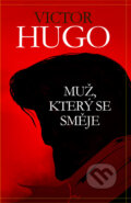 Kniha: Muž, který se směje (Victor Hugo). Edice knihy Omega, 2014 Kniha: Muž, který se směje (Victor Hugo). Edice knihy Omega, 2014