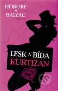 Kniha: Lesk a bída kurtizán (Honoré de Balzac). Edice knihy Omega, 2014 Kniha: Lesk a bída kurtizán (Honoré de Balzac). Edice knihy Omega, 2014