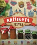 Kniha: Krížiková výšivka (Autorský kolektiv). EX book, 2014 Kniha: Krížiková výšivka (Autorský kolektiv). EX book, 2014