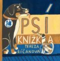 Kniha: Psí knížka (Tereza Říčanová). Baobab, 2014 Kniha: Psí knížka (Tereza Říčanová). Baobab, 2014