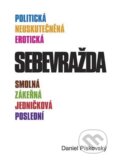 Kniha: Sebevražda (Daniel Pískovský). Akcent, 2014 Kniha: Sebevražda (Daniel Pískovský). Akcent, 2014
