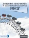 Základy metody projektového řízení Prince2 - Colin Bentley, INBOX SK, 2013