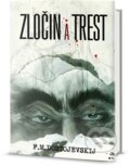 Kniha: Zločin a trest (Fiodor Michajlovič Dostojevskij), 2014 Kniha: Zločin a trest (Fiodor Michajlovič Dostojevskij), 2014
