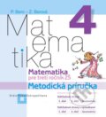 Matematika 4 pre základné školy (Zuzana Berová a Peter Bero). Orbis Pictus Istropolitana Matematika 4 pre základné školy (Zuzana Berová a Peter Bero). Orbis Pictus Istropolitana