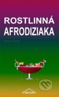 Kniha: Rostlinná afrodiziaka (Boleslav Hemzal). Neptun, 2014 Kniha: Rostlinná afrodiziaka (Boleslav Hemzal). Neptun, 2014