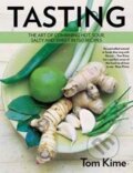 Kniha: Tasting (Tom Kime). Kyle Books, 2012 Kniha: Tasting (Tom Kime). Kyle Books, 2012