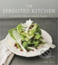 The Sprouted Kitchen - Sara Forte, Hugh Forte, Random House, 2012