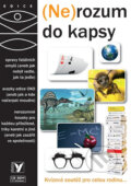 Kniha: (Ne)rozum do kapsy (Albatros CZ). Albatros CZ, 2010 Kniha: (Ne)rozum do kapsy (Albatros CZ). Albatros CZ, 2010