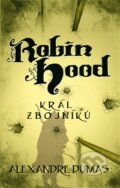 Kniha: Robin Hood (Alexandre Dumas). Edice knihy Omega, 2014 Kniha: Robin Hood (Alexandre Dumas). Edice knihy Omega, 2014