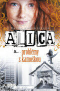 Kniha: Alica a problémy s kamoškou (Karen McCombie). Fragment, 2014 Kniha: Alica a problémy s kamoškou (Karen McCombie). Fragment, 2014