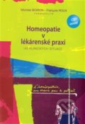 Homeopatie v lékárenské praxi - Mich&#232;le Boiron, Boiron, 2012