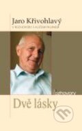 Kniha: Dvě lásky (Aleš Palán). Karmelitánské nakladatelství, 2008 Kniha: Dvě lásky (Aleš Palán). Karmelitánské nakladatelství, 2008
